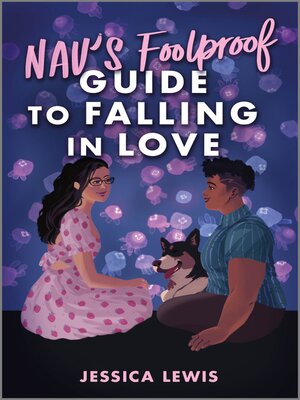 Nav's Foolproof Guide to Falling in Love - ebook